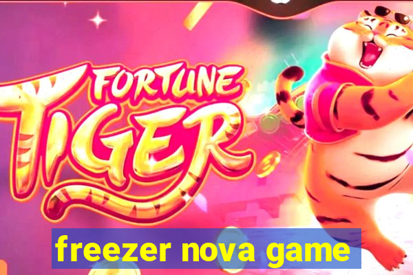 freezer nova game